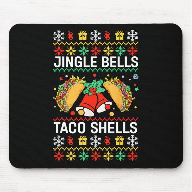 Christmas Jingle Bells Taco Shells Funny Family Ug Mouse Pad (Front)