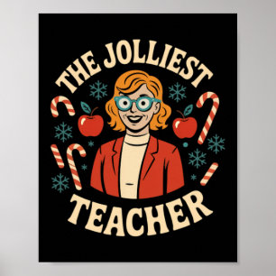 Christmas Jolliest Teacher Fun Womans Santa School Poster