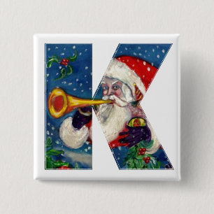 CHRISTMAS K LETTER / SANTA BUGLER MONOGRAM 2 INCH SQUARE BUTTON