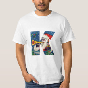 CHRISTMAS K LETTER / SANTA CLAUS BUGLER T-Shirt