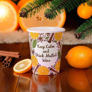 Christmas Keep Calm and Mulled Wine spicy white Paper Cups