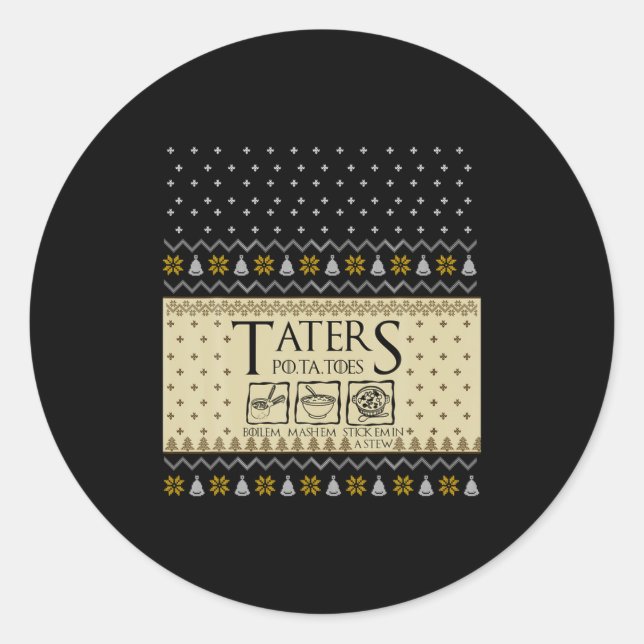 Christmas L O T R Taters Tatoes Boilem Mashem Ug  Classic Round Sticker (Front)