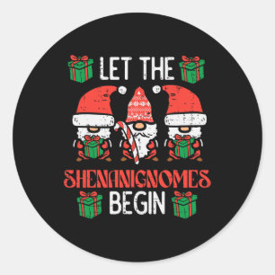 Christmas Let Shenanignomes Begin Xmas Gnomes Men  Classic Round Sticker