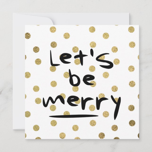 Christmas Let's Be Merry Gold Foil Dots Pattern Holiday Card (Front)