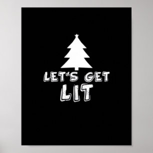 Christmas Let's Get Lit Classic Poster