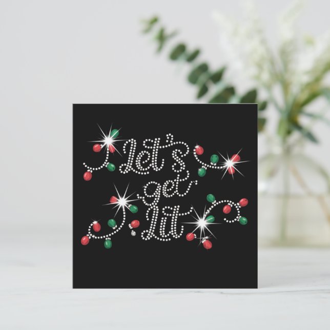 Christmas Let's Get Lit Rhinestone Mega Bling  Holiday Card (Standing Front)