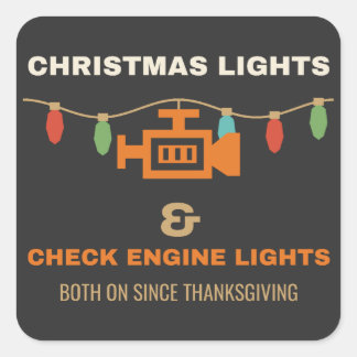 Christmas Lights and Check Engine Lights, Funny Me Square Sticker