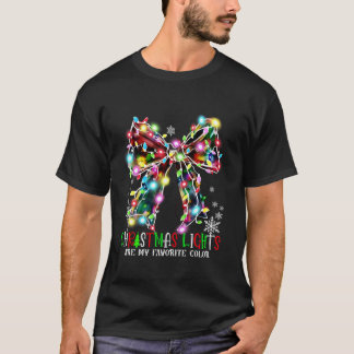Christmas Lights Are My Favourite Colour Coquette T-Shirt
