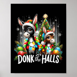 Christmas Lights Donk The Halls Christmas Donkeys  Poster