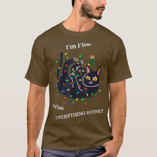 Christmas Lights I'm Fine Everything Is Fine Funny T-Shirt