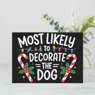 Christmas Likely Decorate Dog Xmas Family Holiday Card