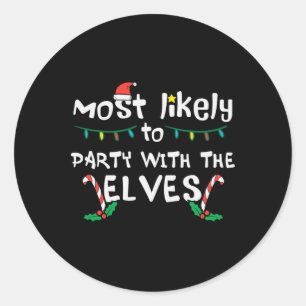 Christmas Likely Party With Elve Xmas Family Match Classic Round Sticker