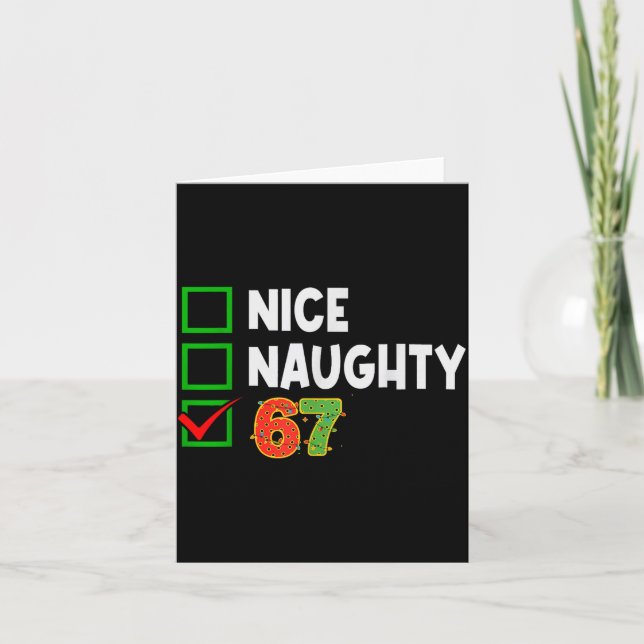 Christmas List Nice Naughty 6 7 Funny Six Seven Me Card (Front)