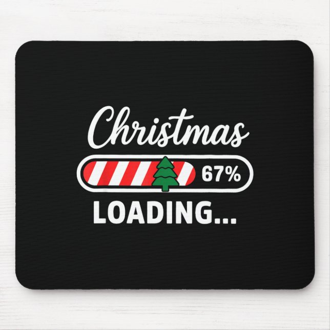 Christmas Loading 67% Funny 6 7 Meme Xmas Gen Alph Mouse Pad (Front)