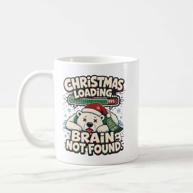Christmas Loading Brain Not Found Funny Bear Coffee Mug (Left)
