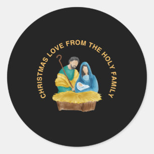 CHRISTMAS LOVE FROM THE HOLY FAMILY CLASSIC ROUND STICKER