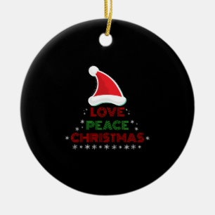 Christmas - Love, Peace, Christmas - Christmas Ceramic Ornament