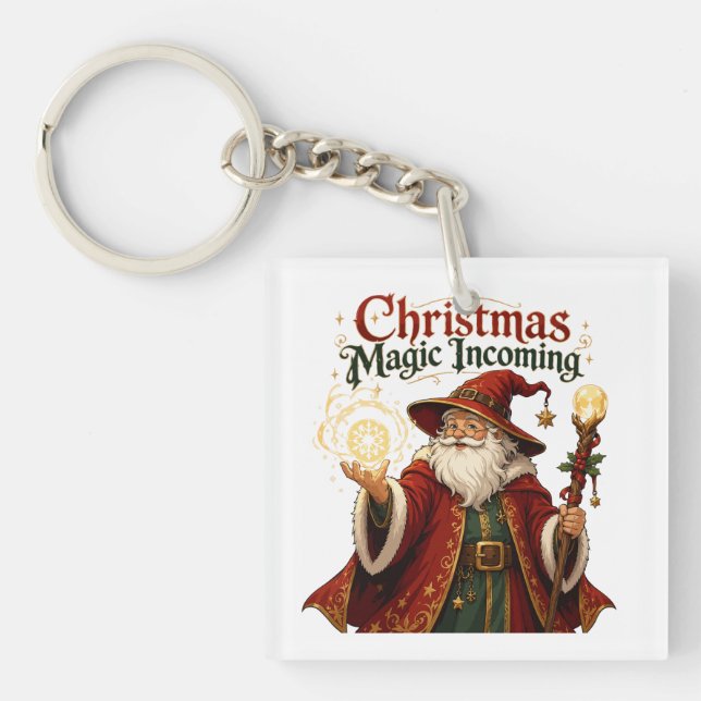 Christmas Magic Incoming Wizard Santa Claus  Keychain (Front)