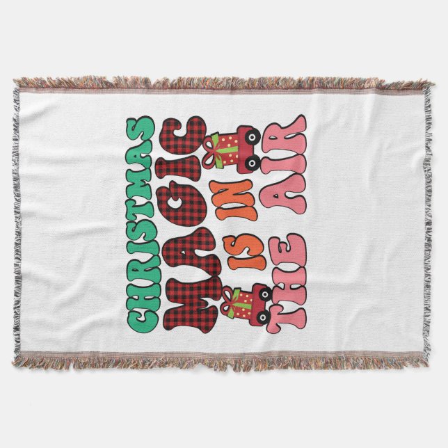Christmas Magic Is In The Air Throw Blanket (Front)
