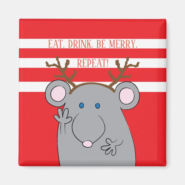 Christmas Magnet Square EAT DRINK BE MERRY REPEAT (Front)