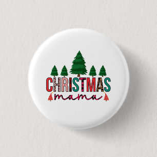 Christmas Mama 1 Inch Round Button