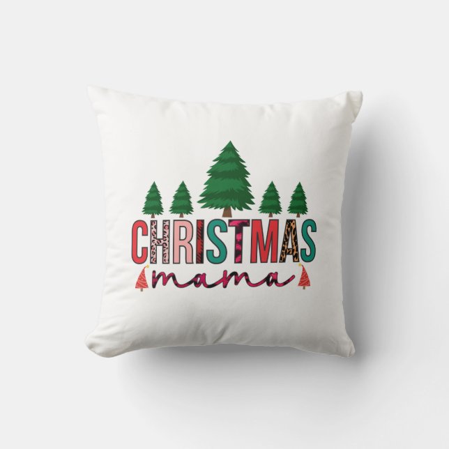Christmas Mama Throw Pillow (Front)