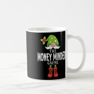 Christmas Matching Family The Money Minded Gnome Coffee Mug