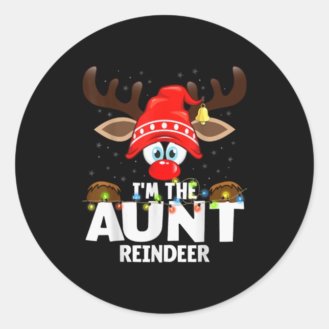 Christmas Matching I'm The Aunt Reindeer  Classic Round Sticker (Front)
