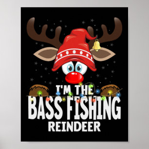 Christmas Matching I'm The B Fishing Reindeer Poster