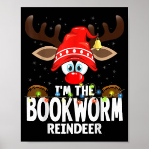 Christmas Matching I'm The Bookworm Reindeer  Poster