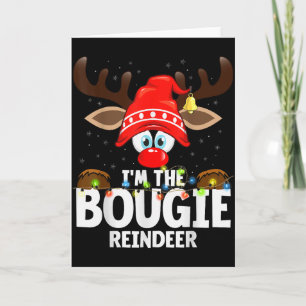 Christmas Matching I'm The Bougie Reindeer Card