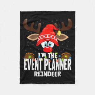 Christmas Matching I'm The Event Planner Reindeer  Fleece Blanket