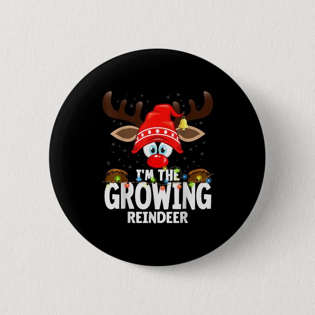 Christmas Matching I'm The Growing Reindeer  2 Inch Round Button (Front)