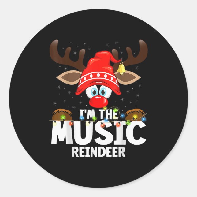 Christmas Matching I'm The Music Reindeer  Classic Round Sticker (Front)