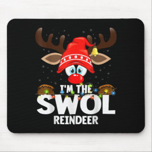 Christmas Matching I'm The Swol Reindeer Mouse Pad