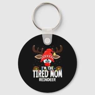 Christmas Matching I'm The Tired Mom Reindeer  Keychain