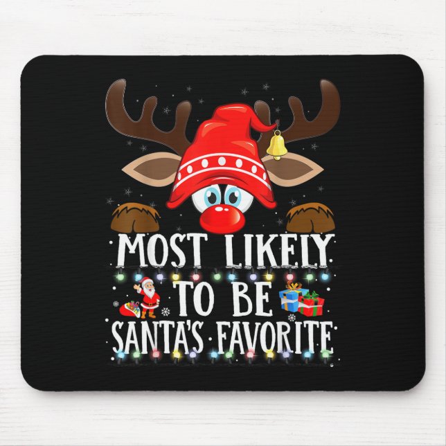 Christmas Matching Most Likely To Be Santa’s Favor Mouse Pad (Front)