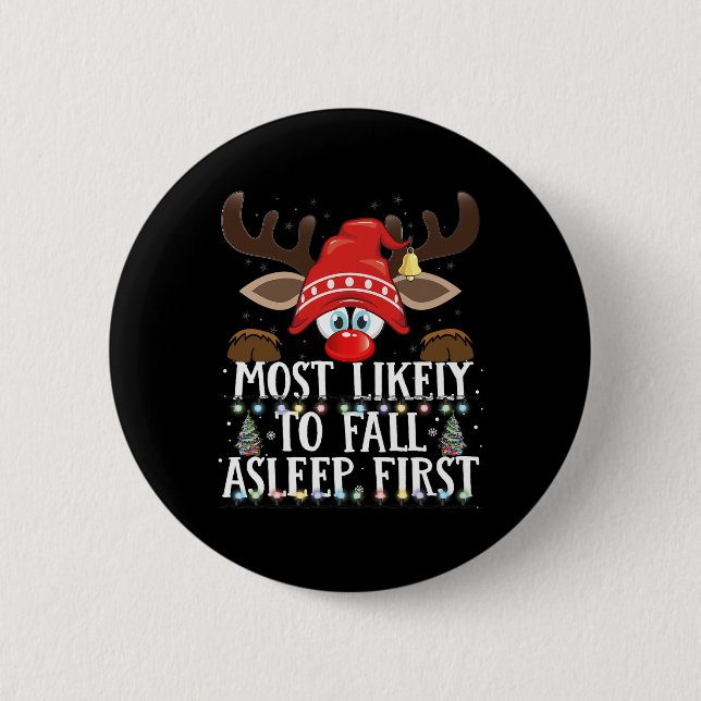Christmas Matching Most Likely To Fall Asleep Firs 2 Inch Round Button (Front)