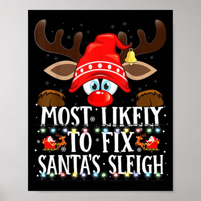Christmas Matching Most Likely To Fix Santa's Slei Poster (Front)