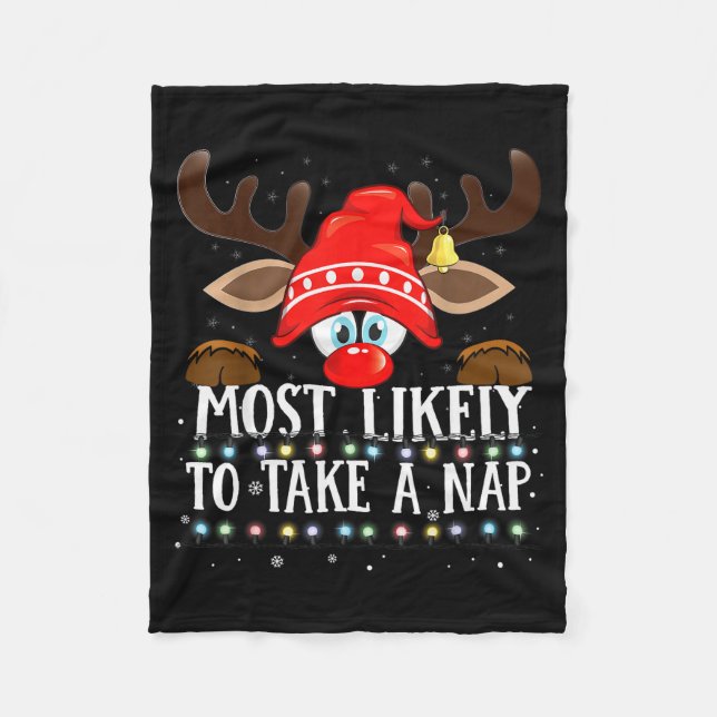 Christmas Matching Most Likely To Take A Nap Pjs  Fleece Blanket (Front)