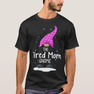 Christmas matching pjs I family christmas or Tired T-Shirt