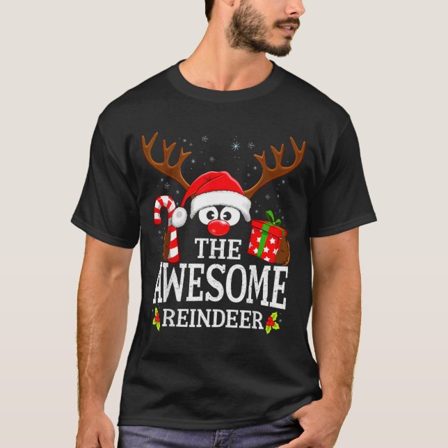 Christmas Matching The Awesome Reindeer Family  T-Shirt (Front)
