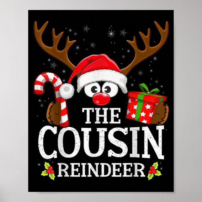 Christmas Matching The Cousin Reindeer Family  Poster (Front)
