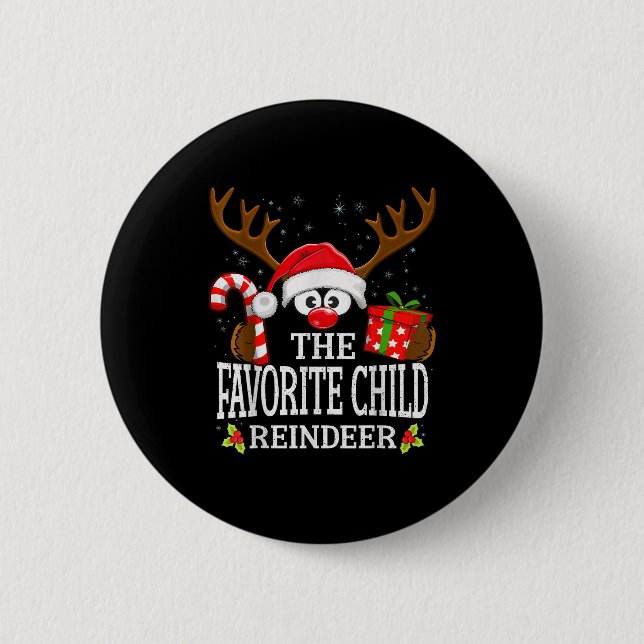 Christmas Matching The Favorite Child Reindeer Fam 2 Inch Round Button (Front)