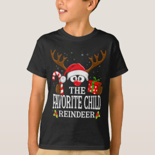 Christmas Matching The Favorite Child Reindeer Fam T-Shirt