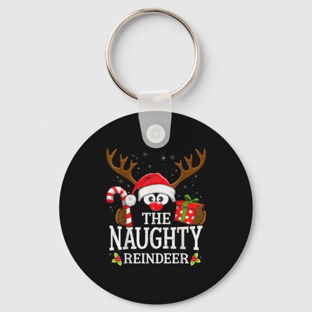 Christmas Matching The Naughty Reindeer Family  Keychain (Front)