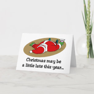 Christmas may be Late card