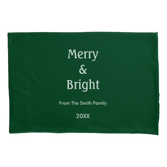 Christmas Merry And Bright Hunter Green Gift Decor Pillowcase (Front)
