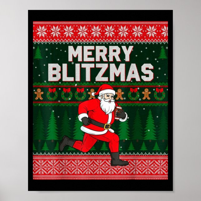Christmas Merry Blitzmas Santa Football Ugly Sweat Poster (Front)