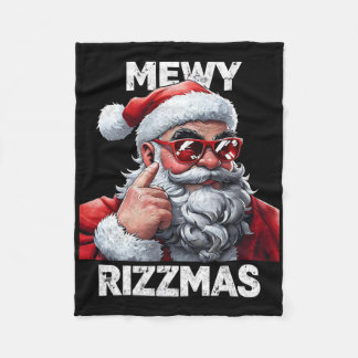 Christmas Mewy Rizzmas Funny Santa Mewing Joke Riz Fleece Blanket